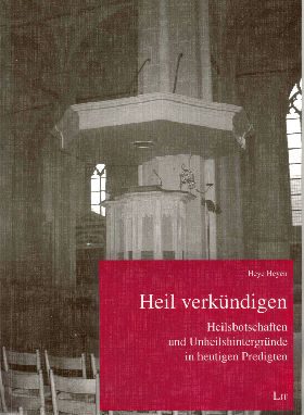 heil-verkuendigen-heilsbotschaften-und-unheilshintergruende-in-heutigen-predigten-1c